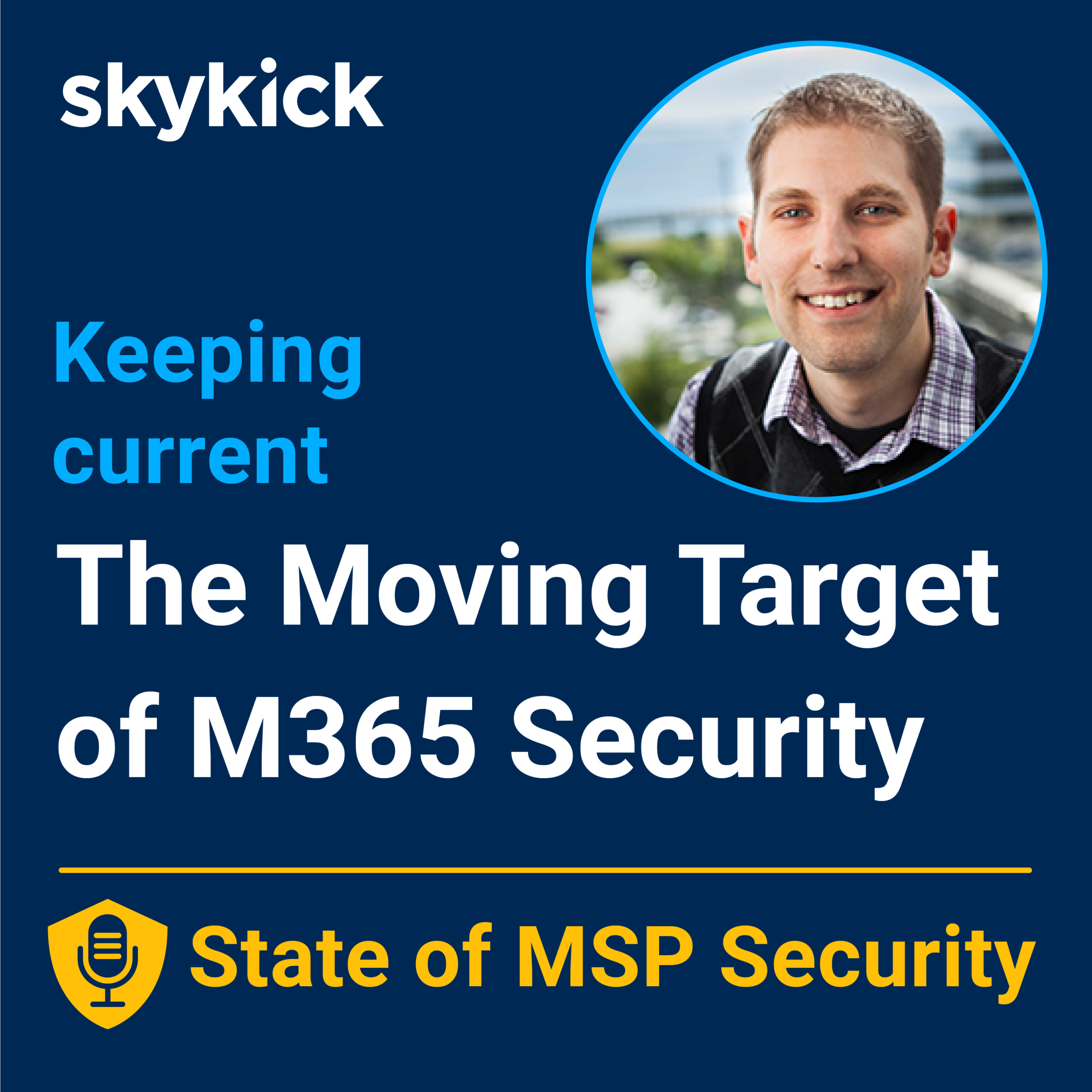 Hear how SkyKick builds tools for the realities of MSP and customer needs, how SkyKick keeps these tools updated, and a take on change management during these evolving times in the security industry.