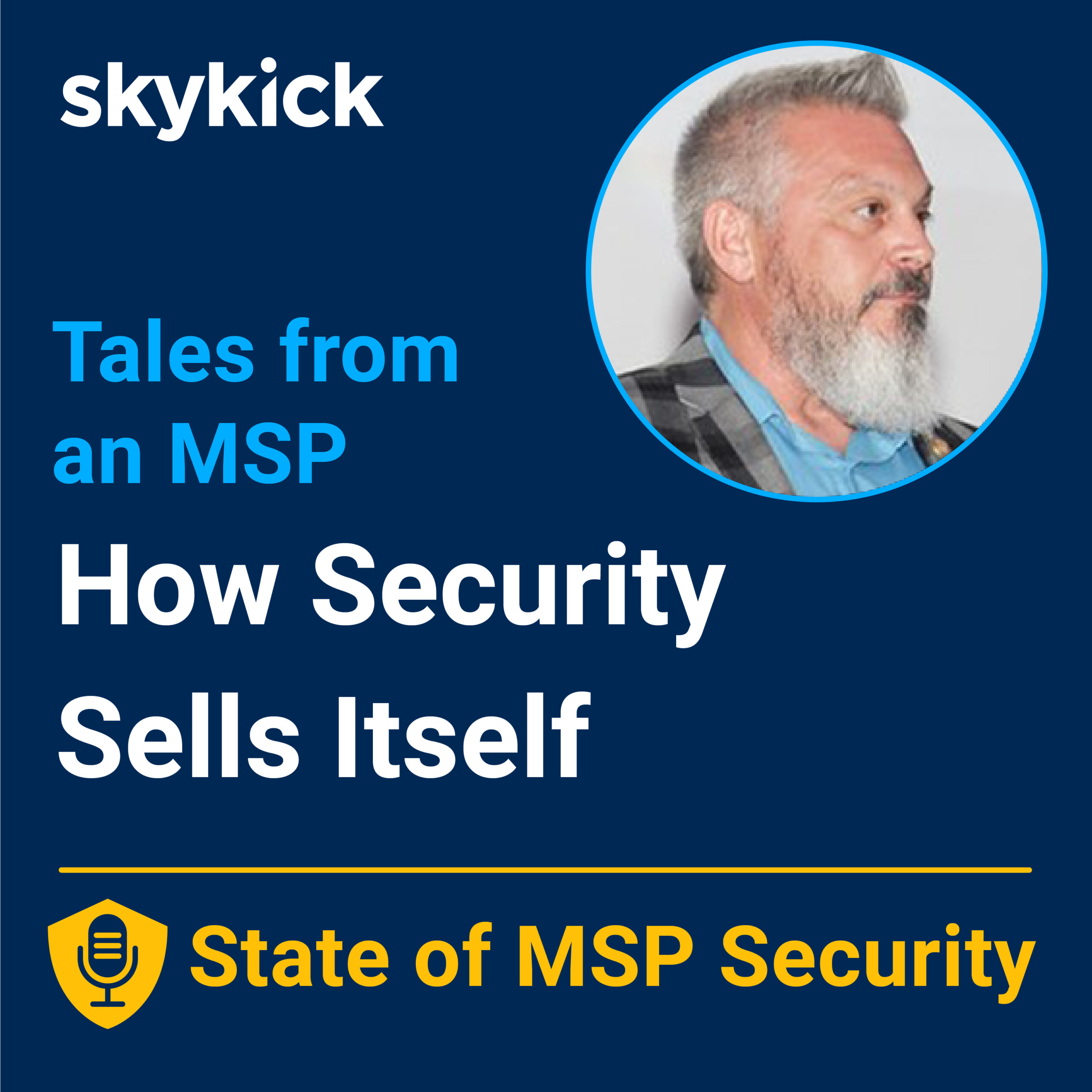 Tales from an MSP: How Security Sells Itself